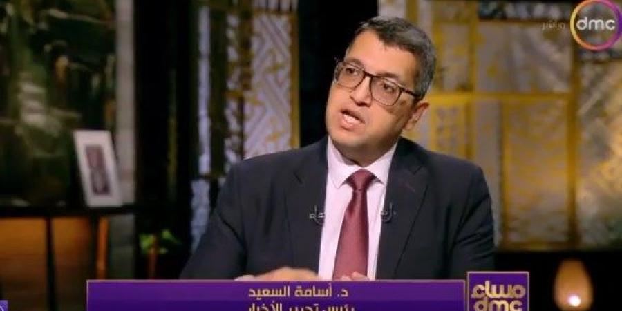 أسامة السعيد: مصر تتحرك في القضية الفلسطينية برؤية إستراتيجية وترفض رهن موقفها للضغوط